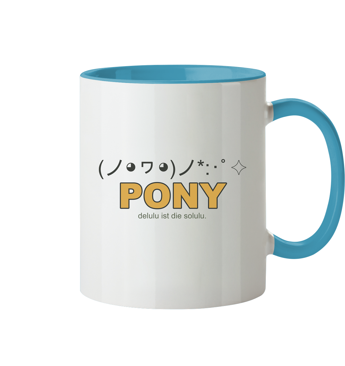 PONY. delulu ist die solulu. - Tasse zweifarbig