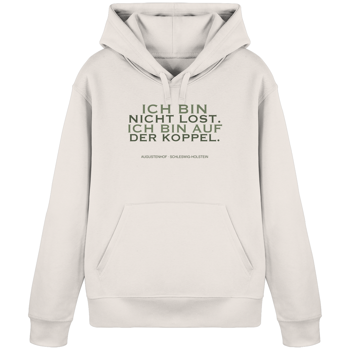 Ich bin nicht lost. Ich bin auf der Koppel. - Organic Basic Hoodie