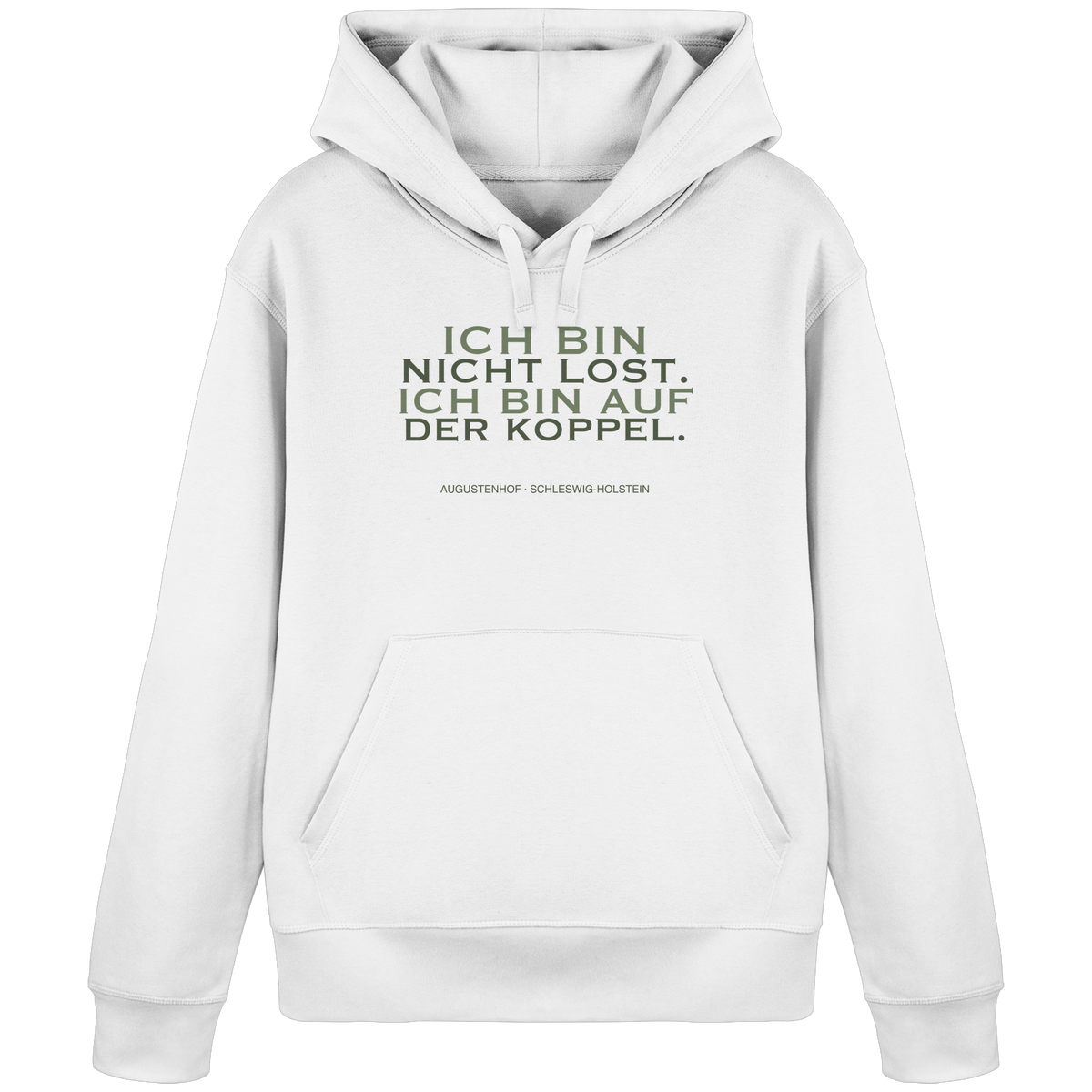 Ich bin nicht lost. Ich bin auf der Koppel. - Organic Basic Hoodie