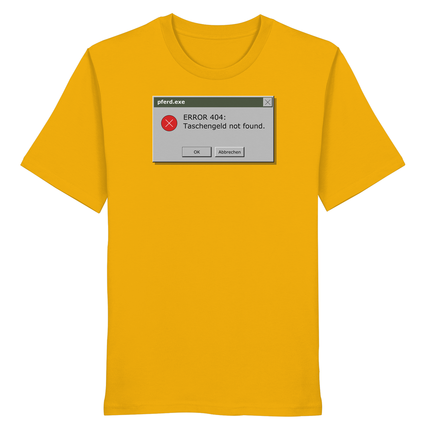 Error 404: Taschengeld not found. - Organic Shirt