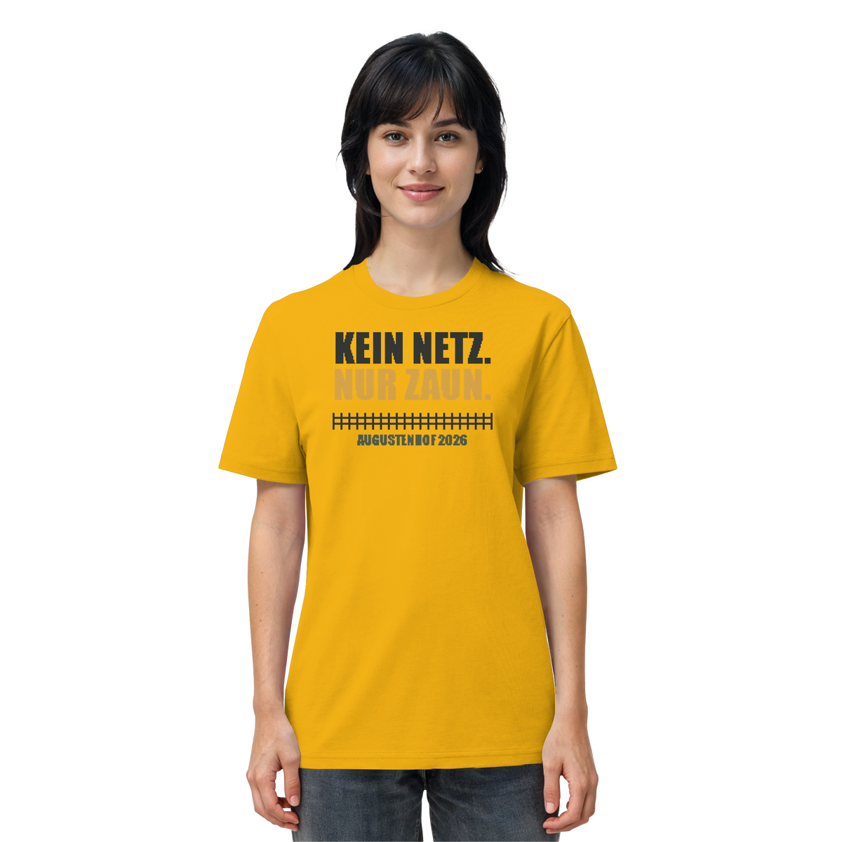 Kein Netz. Nur Zaun. - Organic Shirt