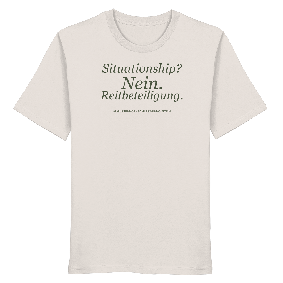 Situationship? Nein. Reitbeteiligung. - Organic Shirt