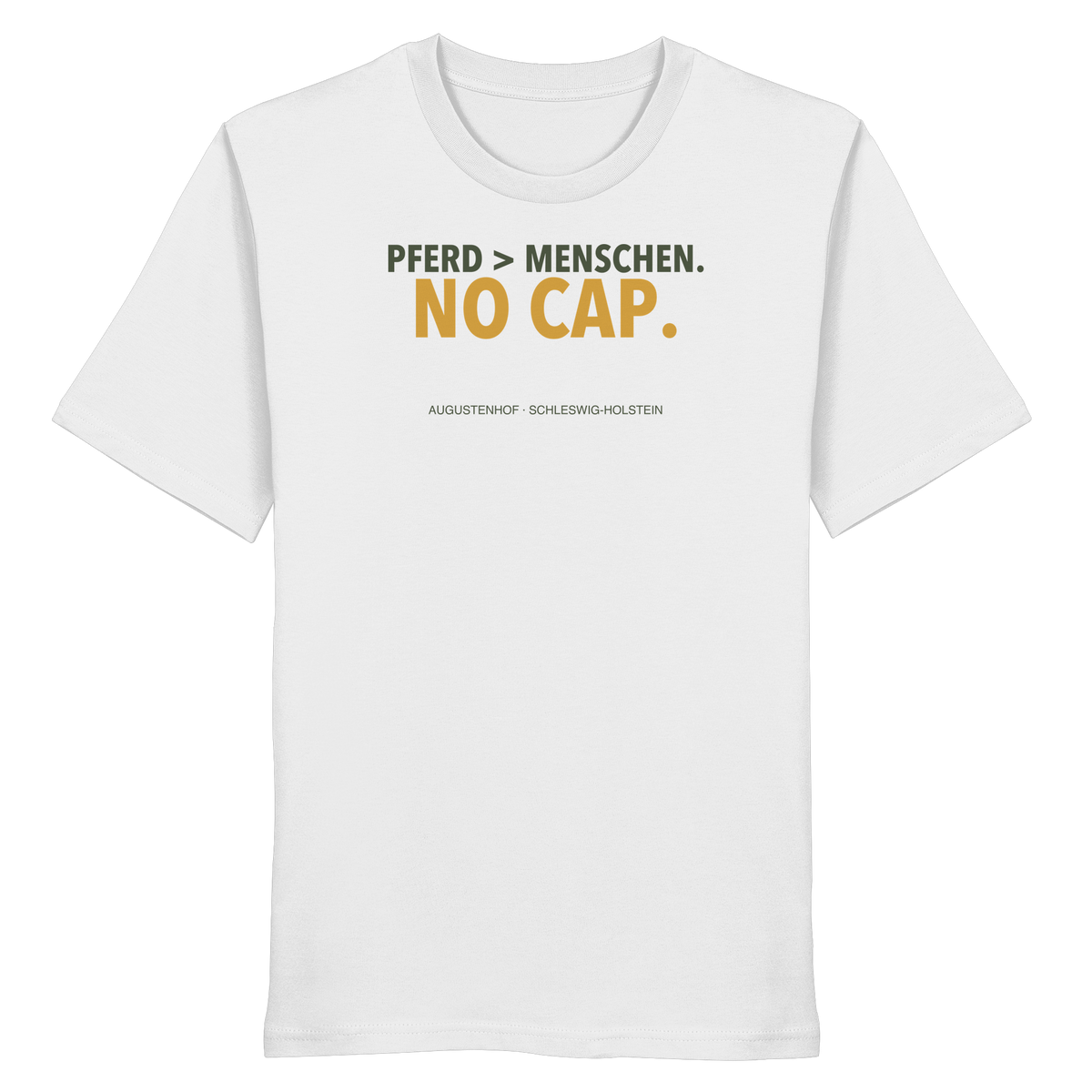 No cap. - Organic Shirt