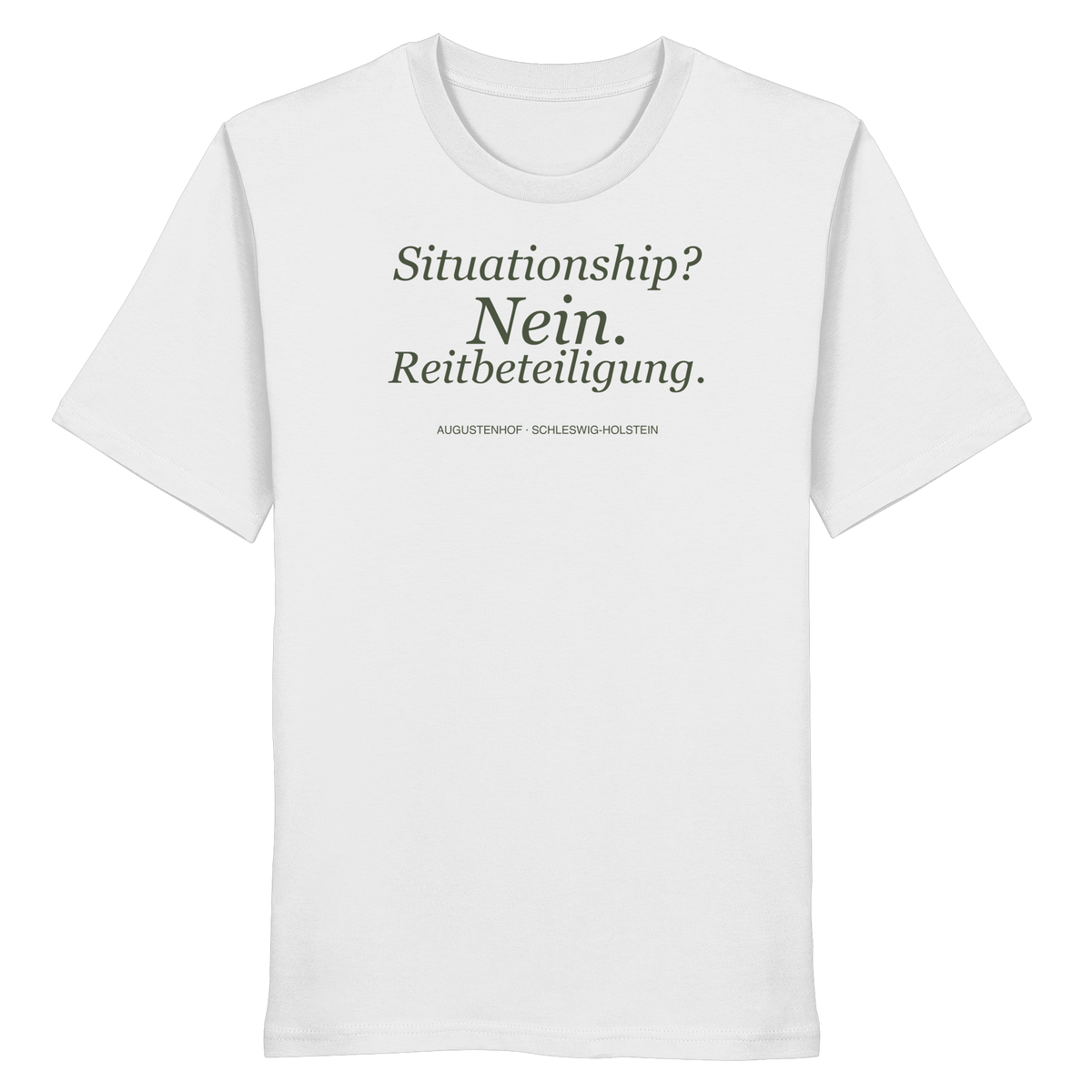 Situationship? Nein. Reitbeteiligung. - Organic Shirt