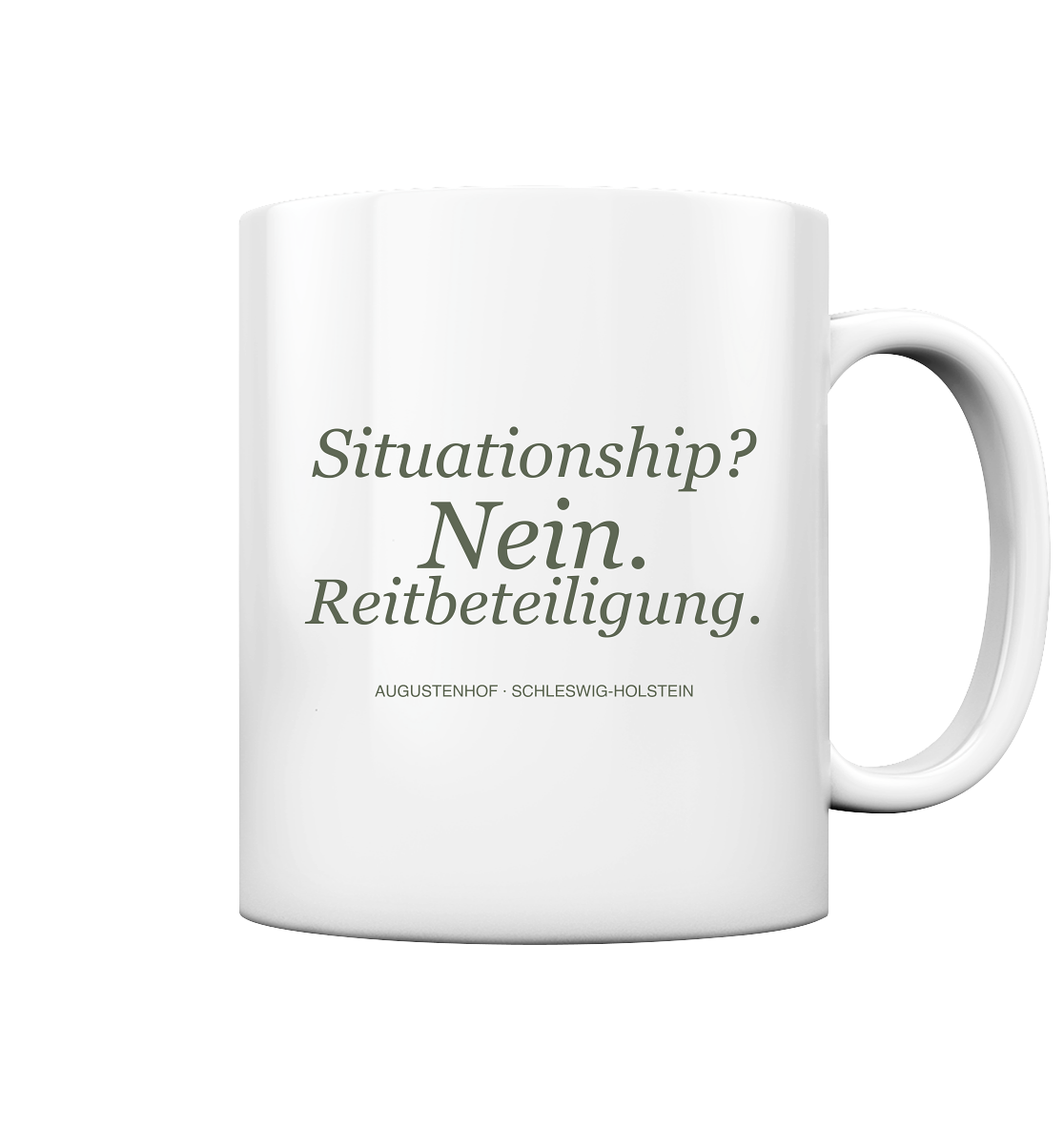 Situationship? Nein. Reitbeteiligung. - Tasse glossy
